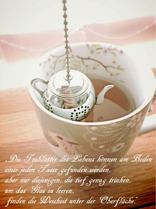 "Die Teeblätter des Lebens...