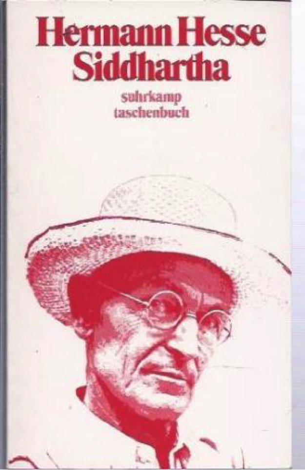 ZITATE AUS HESSE’s SIDDHARTHA, DIE WIRKLICH BEGEISTERN KÖNNEN