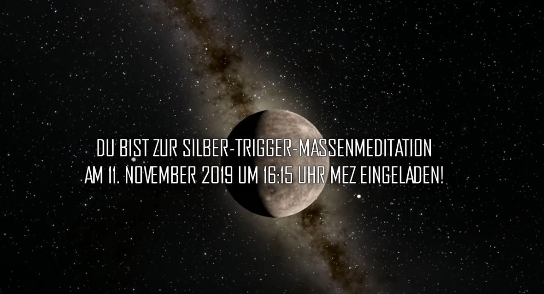 Einladung zu Cobras Silber-Trigger-Aktion mit Massenmeditation am 11.11.2019 – Videos