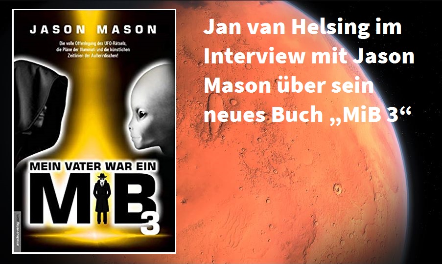 Jason Mason: Jan van Helsing im Interview mit Jason Mason über sein neues Buch „MiB 3“