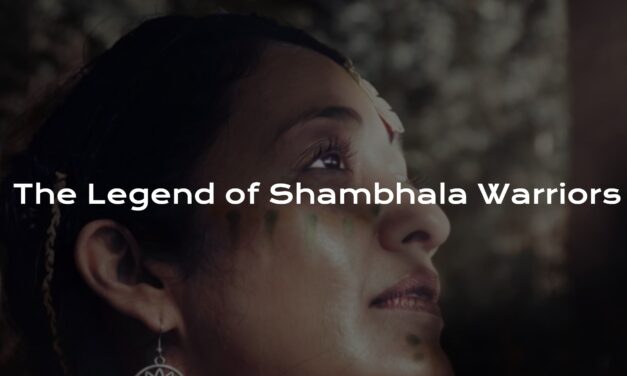 Die Legende der Shambhala-Krieger – eine 1.200 Jahre alte tibetische Prophezeiung