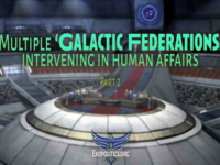Mehrere "Galaktische Föderationen" mischen sich in die menschlichen Angelegenheiten ein (Teil 2)