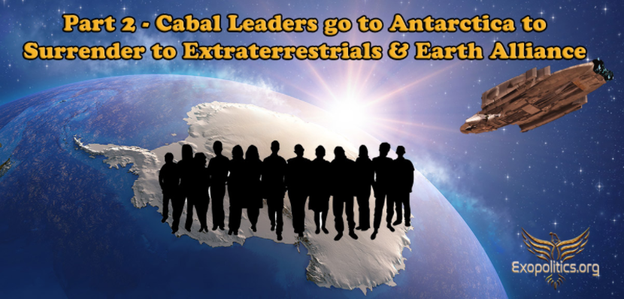 Die Anführer der Kabale reisen in die Antarktis, um sich den Außerirdischen und der Erdallianz zu ergeben ~ Teil 2